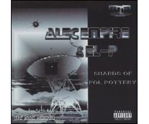 Alec Empire & El-P - Shards of Pol Pottery