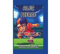 Alec Pierce: The Boy Who Caught His Dreams - An Inspiring Path to NFL Success