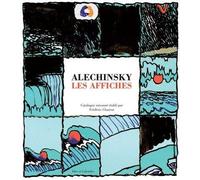 Alechinsky - Les affiches - Pierre Alechinsky - Ides Et Calendes - relié - Beau livre
