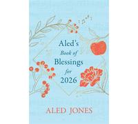 Aled’s Book of Blessings for 2026 - Aled Jones - Hodder & Stoughton - ebook (ePub) - Livre
