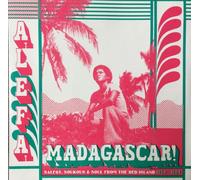 Alefa Madagascar ! Salegy, Soukous & Soul From The Red Island 1974-1984
