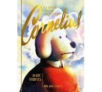 ALEGRE VIDA DEL TRISTE PERRO CORNELIUS