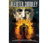Aleister Crowley: Legend of The Beast