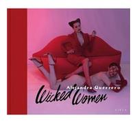 Alejandra Guerrero Wicked Women by Violet Blue Violet Blue (Auteur)