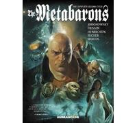 Alejandro Jodorowsky Jerry Friss The Metabarons: The Complete Second Cyc (Poche)