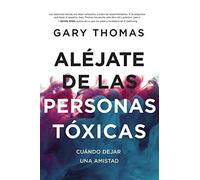 Aléjate De Las Personas Tóxicas