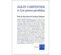 Alejo Carpentier Et Los Pasos Perdodos