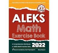 ALEKS Math Exercise Book A Comprehensive Workbook ALEKS Math Practice Tests - Reza Nazari - Amazon Digital Services LLC KDP - Livre en Anglais Reza NazariReza Nazari (Auteur)