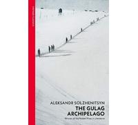 Aleksandr Solzhenitsyn The Gulag Archipelago (Poche)