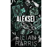 Aleksei: Enemies to Lovers Russian Mafia Romance