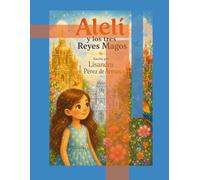 Alelí y los Tres Reyes Magos