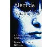 Além da Superfície: O Guia dos Pais para a Autolesão na Adolescência