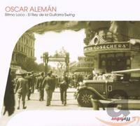Aleman, Oscar - Ritmo Loco-El Rey de la Guitarra Swing