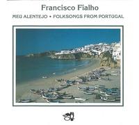 Alentejo Meu - Folksongs from Portugal [Import]