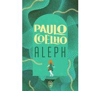 Aleph - Paulo Coelho - J'ai Lu - Poche - Roman