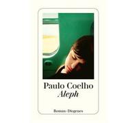 Aleph | Paulo Coelho Paulo Coelho (Auteur)