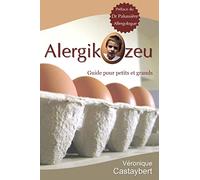 Alergikozeu: Guide pour petits et grands