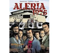 Aleria 1975, tome 1 : Escrocs fora !