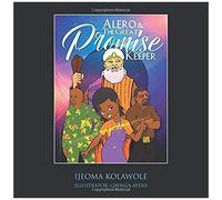 Alero & The Great Promise Keeper