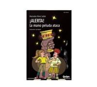 ALERTA! LA MANO PELUDA ATACA - SERIE NEGRA