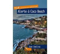 Alerte à Coco Beach - Jean Emelina - Baie Des Anges - broché - Roman