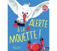 Alerte à la mouette ! - Un grand livre 100% pop-up - Dès 3 ans