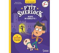 Alerte au squelette ! P'tit Sherlock - Pascal Prévôt - Larousse - broché - Roman cadet