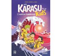 Alerte au tsunami rouge Karasu Kids - Aymeric Jeanson - Larousse - broché - Roman junior