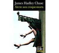 James Hadley Chase – Alerte aux croquemorts – Roman – Poche