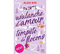 Alerte : avalanche d'amour et tempête de flocons – Une romance de Noël inédite