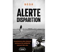 Alerte, disparition - La puissance des réseaux sociaux et la solidarité sauvent des vies