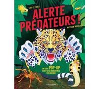 Alerte prédateurs ! Lori C. Froeb (Auteur), Matthew Reinhart (Auteur)