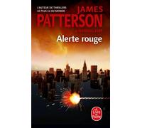 Alerte rouge 4 - James Patterson - Lgf - Poche - Roman