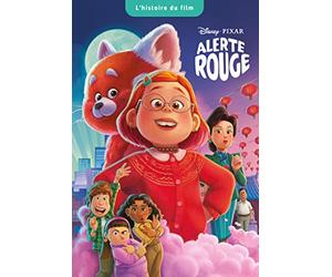 ALERTE ROUGE - L'Histoire du film - Disney Pixar