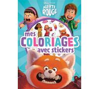 ALERTE ROUGE - Mes Coloriages avec Stickers - Disney Pixar - Collectif - Hachette Disney - broché - Document jeunesse
