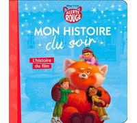 ALERTE ROUGE - Mon histoire du soir - L'histoire du film - Disney Pixar - Disney Pixar - Hachette Disney - broché - Album jeunesse