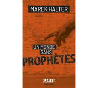 Alerte - Un monde sans prophètes - Marek Halter - Hugo Doc - broché - Essai