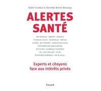 Alertes santé: Experts et citoyens face aux intérêts privés