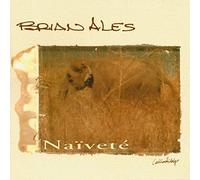 Brain Ales : Naivete