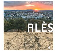 Alès: Capitale des Cévennes