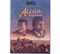 Alesia, l'alliance brisee