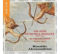 Alessandrini, Rinaldo - 150 Anni di Musica Ital. V.2