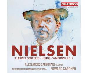Alessandro Carbonare - Nielsen: Helios, Clarinet Concerto, Symphony No. 5
