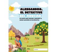 Alessandro, el detective del Azúcar.: El encuentro con la Lupa Mágica.