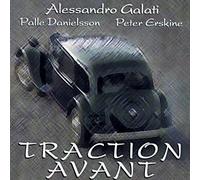 ALESSANDRO GALATI - TRACTION AVANT (W/P.DANIELSSON/P.ER CD NEUF