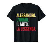 Alessandro L'homme Le Myto La Légende cadeau pour Alexandre T-Shirt