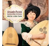 アレッサンドロ・ピッチニーニ リュートとキタローネのためのタブラチュア曲集 / 佐藤亜紀子 (Alessandro Piccinini Intavolatura di liuto et di Chitarrone / Akiko Sato) [HQCD] [国内プレス] [日本語帯・解説付]