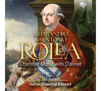 Luigi Magistrelli & Italian Classical Cons - Rolla:Chamber Music With Clarinet