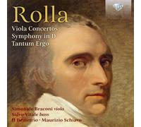 Alessandro Rolla Rolla: Viola Concertos/Symphony in D/Tantum Ergo (CD) Album