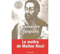 Alessandro Valignano 1539-1606 Un Jésuite Au Japon